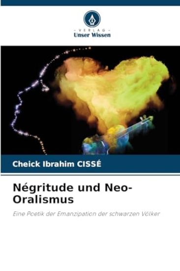 Négritude und Neo-Oralismus