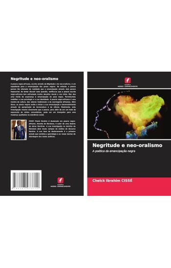 Negritude e neo-oralismo
