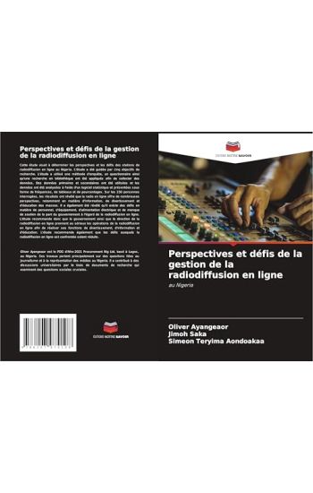 Perspectives et défis de la gestion de la radiodiffusion en ligne
