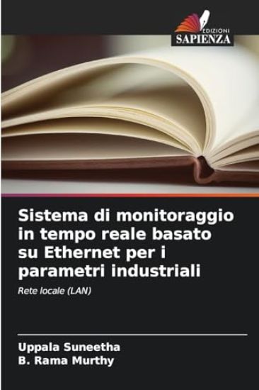 Sistema di monitoraggio in tempo reale basato su Ethernet per i parametri industriali