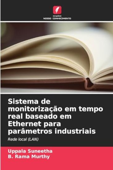 Sistema de monitorização em tempo real baseado em Ethernet para parâmetros industriais