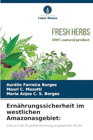 Ernährungssicherheit im westlichen Amazonasgebiet