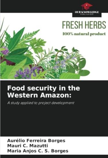 Food security in the Western Amazon