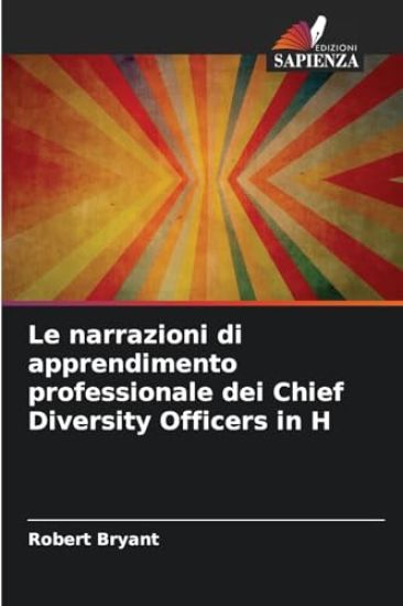 Le narrazioni di apprendimento professionale dei Chief Diversity Officers in H