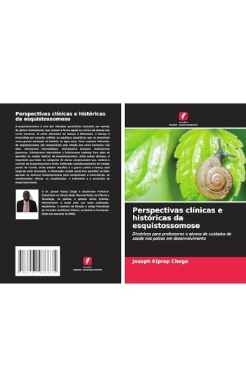 Perspectivas clínicas e históricas da esquistossomose