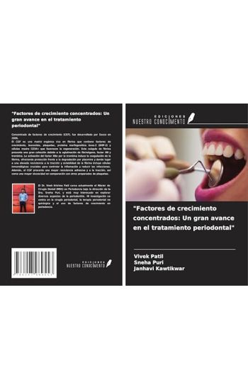 "Factores de crecimiento concentrados: Un gran avance en el tratamiento periodontal"