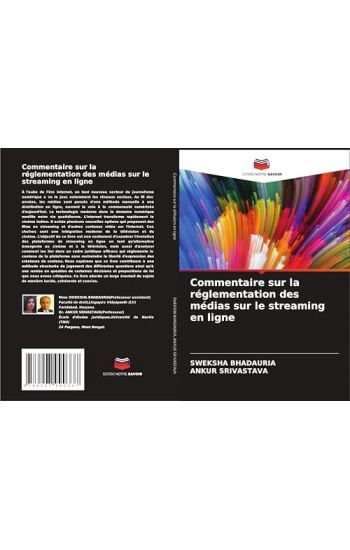 Commentaire sur la réglementation des médias sur le streaming en ligne