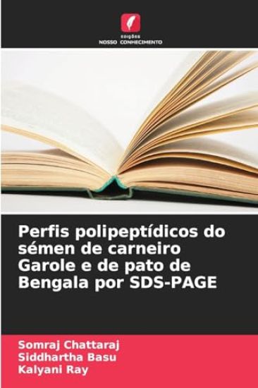 Perfis polipeptídicos do sémen de carneiro Garole e de pato de Bengala por SDS-PAGE