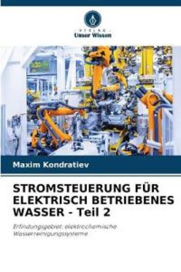 STROMSTEUERUNG FÜR ELEKTRISCH BETRIEBENES WASSER - Teil 2