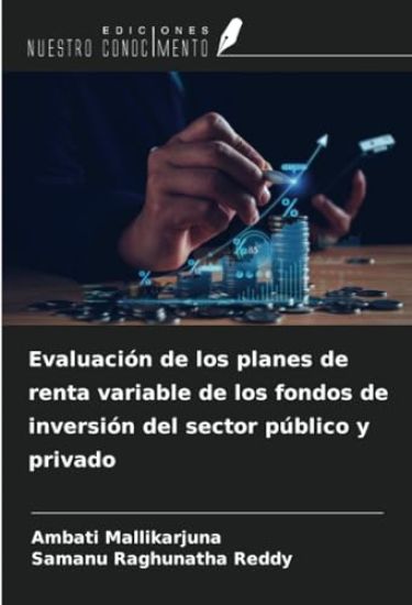 Evaluación de los planes de renta variable de los fondos de inversión del sector público y privado