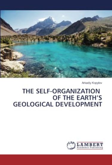 The Self-Organization of the Earth's Geological Development