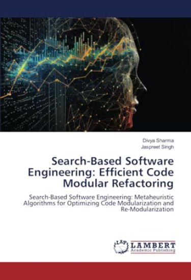 Search-Based Software Engineering: Efficient Code Modular Refactoring
