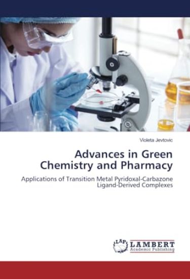 Advances in Green Chemistry and Pharmacy