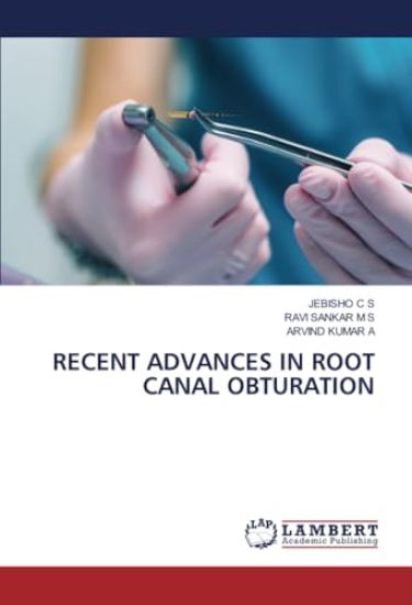 Recent Advances in Root Canal Obturation