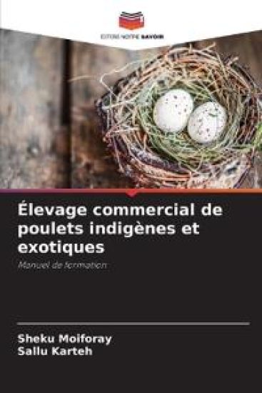 Élevage commercial de poulets indigènes et exotiques
