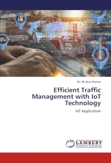 Efficient Traffic Management with IoT Technology