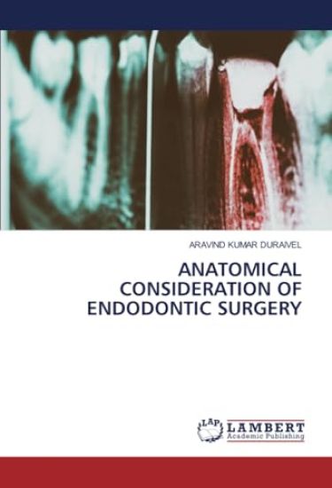 Anatomical Consideration of Endodontic Surgery