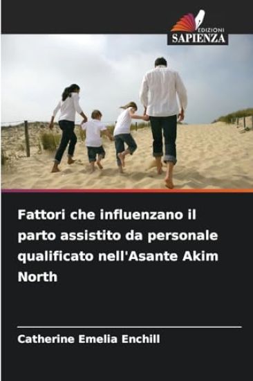 Fattori che influenzano il parto assistito da personale qualificato nell'Asante Akim North