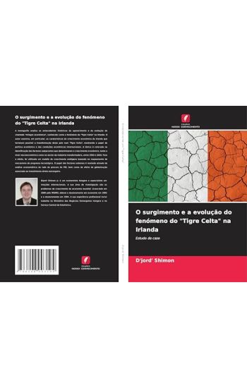 O surgimento e a evolução do fenómeno do "Tigre Celta" na Irlanda