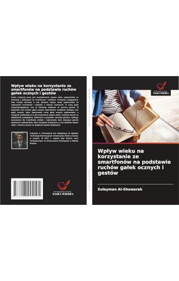 Wp¿yw wieku na korzystanie ze smartfonów na podstawie ruchów ga¿ek ocznych i gestów