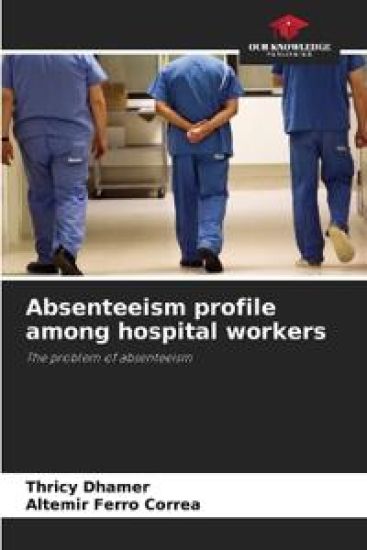 Absenteeism profile among hospital workers