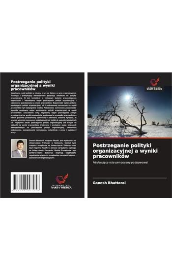 Postrzeganie polityki organizacyjnej a wyniki pracowników