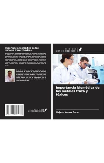 Importancia biomédica de los metales traza y tóxicos