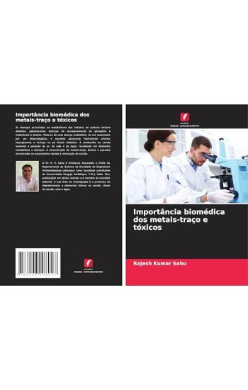 Importância biomédica dos metais-traço e tóxicos