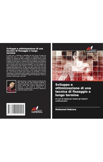 Sviluppo e ottimizzazione di una tecnica di fissaggio a lungo termine