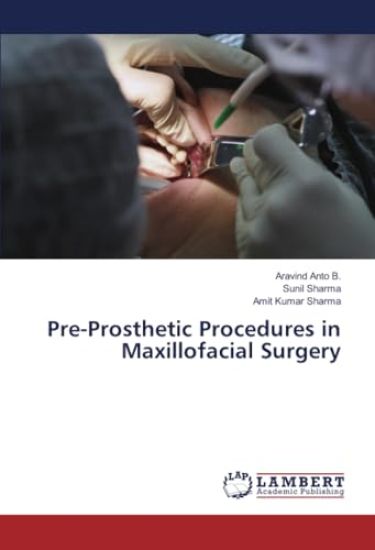 Pre-Prosthetic Procedures in Maxillofacial Surgery