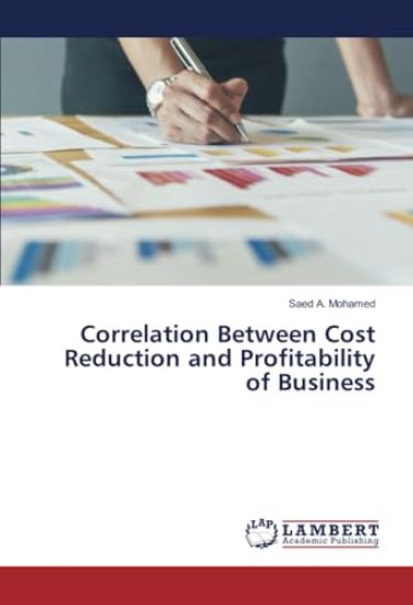 Correlation Between Cost Reduction and Profitability of Business