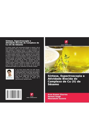 Síntese, Espectroscopia e Atividade Biocida do Complexo de Cu (II) de Sésamo