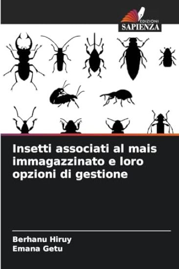Insetti associati al mais immagazzinato e loro opzioni di gestione
