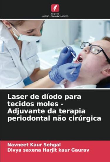 Laser de díodo para tecidos moles - Adjuvante da terapia periodontal não cirúrgica
