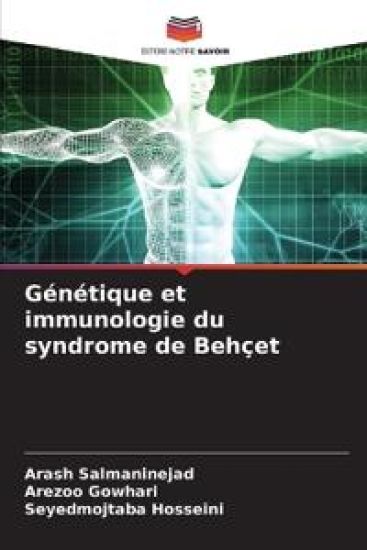 Génétique et immunologie du syndrome de Behçet