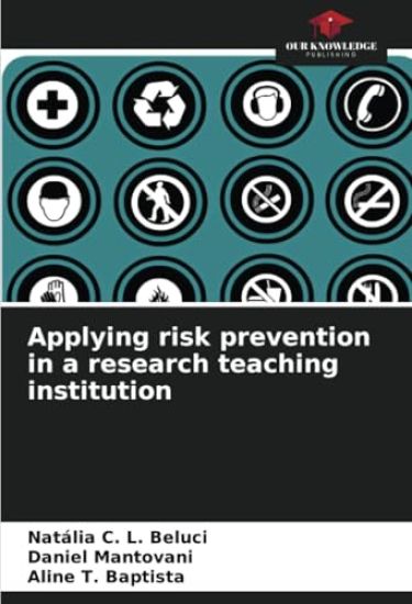 Applying risk prevention in a research teaching institution