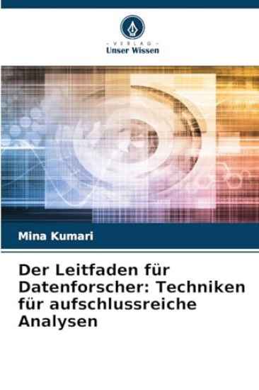 Der Leitfaden für Datenforscher