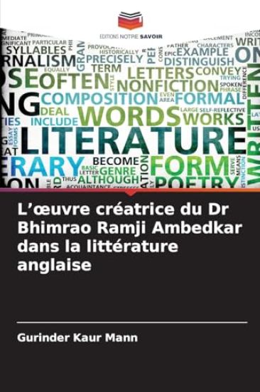 L'oeuvre créatrice du Dr Bhimrao Ramji Ambedkar dans la littérature anglaise