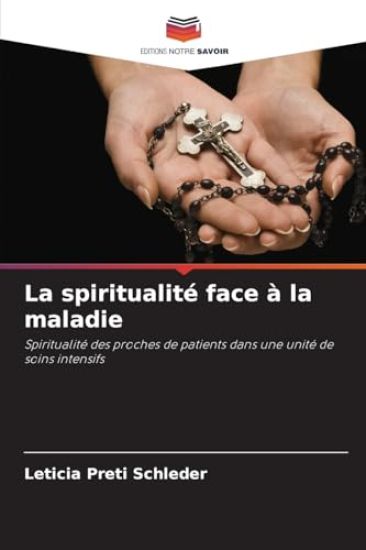 La spiritualité face à la maladie