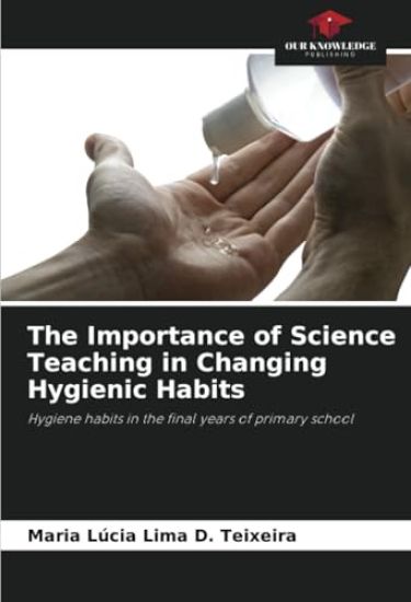 The Importance of Science Teaching in Changing Hygienic Habits