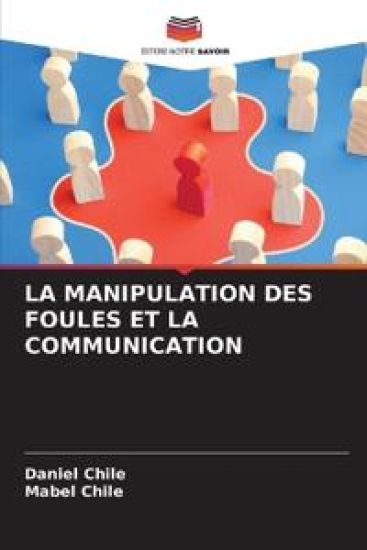 La Manipulation Des Foules Et La Communication