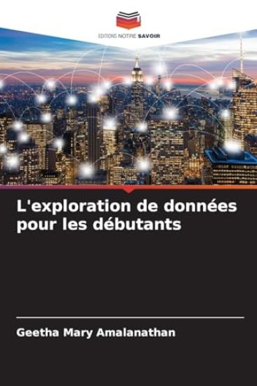 L'exploration de données pour les débutants