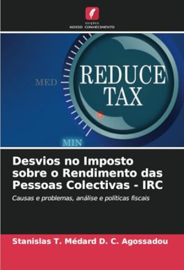 Desvios no Imposto sobre o Rendimento das Pessoas Colectivas - IRC