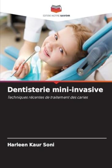 Dentisterie mini-invasive
