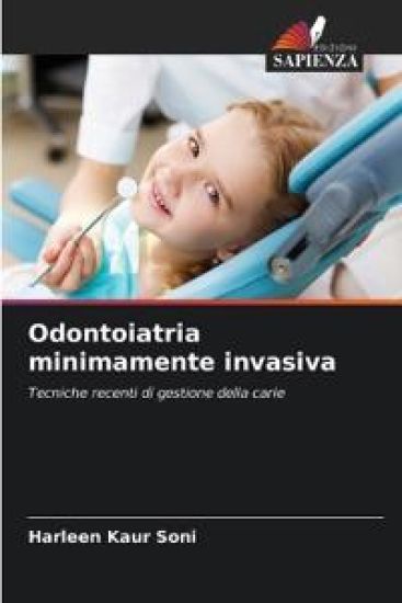 Odontoiatria minimamente invasiva
