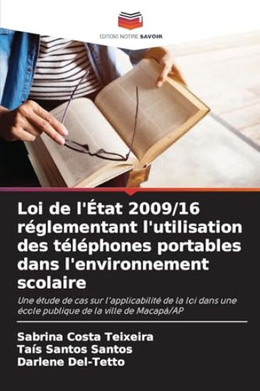 Loi de l'État 2009/16 réglementant l'utilisation des téléphones portables dans l'environnement scolaire