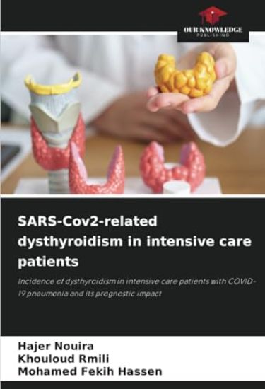 SARS-Cov2-related dysthyroidism in intensive care patients