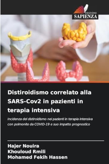 Distiroidismo correlato alla SARS-Cov2 in pazienti in terapia intensiva