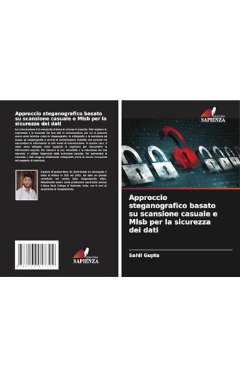 Approccio steganografico basato su scansione casuale e Mlsb per la sicurezza dei dati
