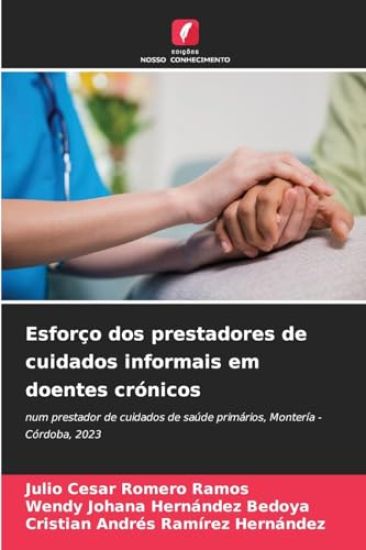 Esforço dos prestadores de cuidados informais em doentes crónicos